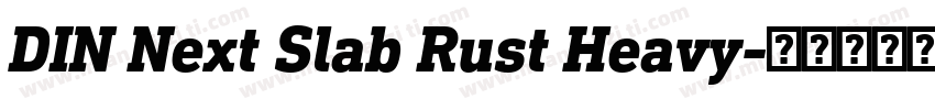 DIN Next Slab Rust Heavy字体转换
